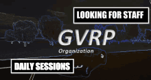 a sign that says looking for staff gvrp organization