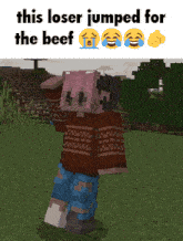 a picture of a girl in a sweater with a caption that says this loser jumped for the beef