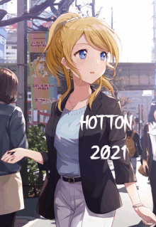 a girl with blonde hair and blue eyes is walking down a street with the words hotton 2021 above her