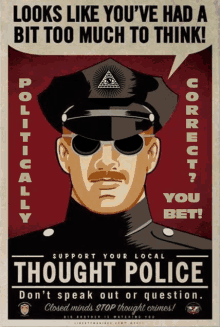 a poster that says " thought police " on it