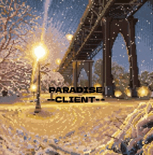 a pixel art of a bridge with the words " paradise client " at the bottom