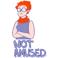 a cartoon of a woman with glasses and the words " not amused " below her