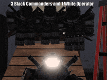 3 black commanders and 1 white operator are displayed in a dark room