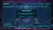 a screen shot of a video game shows a trouble connecting message