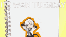 a drawing of a boy with the words it 's wan tuesday written above it