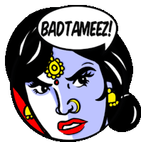 a cartoon illustration of a woman with a speech bubble that says badtameez