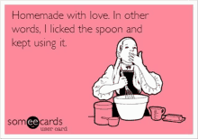 a cartoon of a woman licking a spoon with the words homemade with love in other words