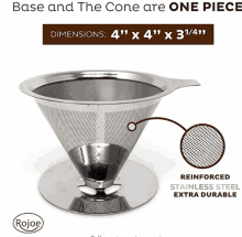 a stainless steel coffee filter has a base and a cone that are one piece