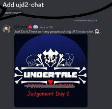 undertale judgement day 2 is being held on february 4