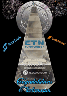 a trophy that says ' congratulations electroneum ' on it