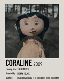 a poster for a movie called coraline which is running time 100 minutes