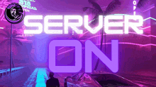 a purple sign that says server on in front of a palm tree