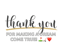 a thank you for making a dream come true greeting card