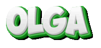 the name olga is written in white and green