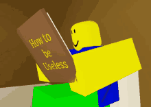 a yellow and blue roblox character holding a book titled how to be useless