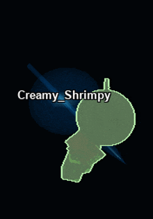 a drawing of a green object with the name creamy shrimpy on it