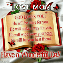 a picture of a book that says love mom god loves you he will be there for you he will make a way for you