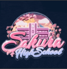 the logo for sakura high school is a pink and blue logo with a school in the background .