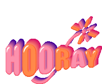 a sticker that says hooray with a flower in the background