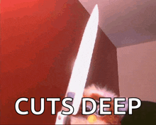 a picture of a knife with the words " cuts deep " on the bottom