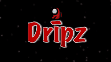 among us logo that says dripz in red on a black background