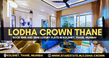 an advertisement for lodha crown thane shows a living room