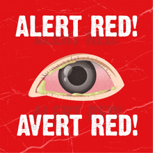 a poster that says alert red avert red on it