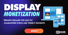 display monetization premium demand for ads.txt guaranteed ecpms and weekly payments apply