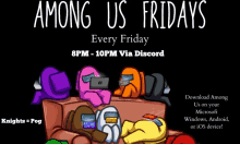 among us fridays every friday 8 pm-10pm via discord is being advertised