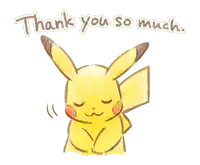 a drawing of a pikachu with the words thank you so much above it