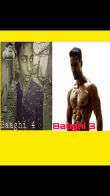 a picture of a man next to a picture of a shirtless man with baaghi 4 written on the bottom