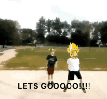 two cartoon characters are dancing in a park with the words let 's gooooo !!! on the bottom