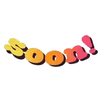 the word soon is displayed in a colorful font