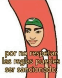 a cartoon of a man wearing a green hat with the words `` por no respetar las reglas puedes ser sancionado ''