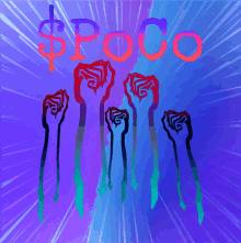 a group of fist raised in the air with the word poco written in red