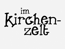 a black and white sign that says im kirchen-zeit