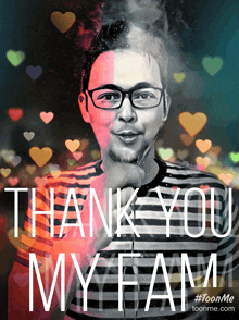 a poster that says thank you my team with a man wearing glasses