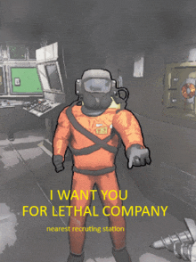 an advertisement for a lethal company nearest recruiting station shows a man in an orange suit