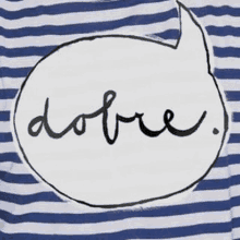 a blue and white striped shirt with a speech bubble with the word dofre written inside of it .