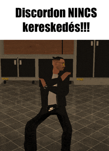 a cartoon of a man dancing with the words discordon nincs kerekedes