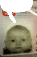 a close up of a baby 's face on a passport with a speech bubble above it