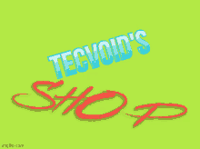 a green background with the words tecvoid 's shop written on it