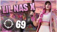 a poster for lil nas x 69 shows a girl in a pink outfit holding a gun