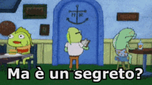 a cartoon scene with the words ma è un segreto written on the bottom