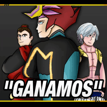 a poster of three anime characters with the words " ganamos " on the bottom