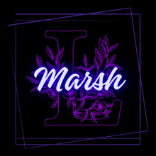 the letter l is surrounded by flowers and leaves and says marsh