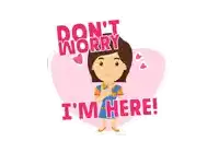 a cartoon illustration of a girl with the words " do n't worry i 'm here " above her