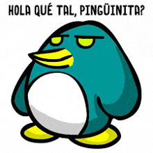 a cartoon penguin with a yellow beak is standing next to a sign that says hola qué tal , pinguinita ?