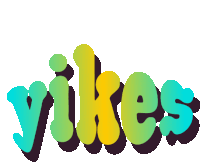 the word vikes is written in green and yellow letters