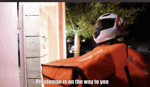 a person wearing a helmet and carrying a bag with the words prestoman is on the way to you